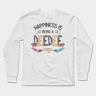 Happiness Is Being A Deedee Wildflowers Valentines Mothers Day Long Sleeve T-Shirt